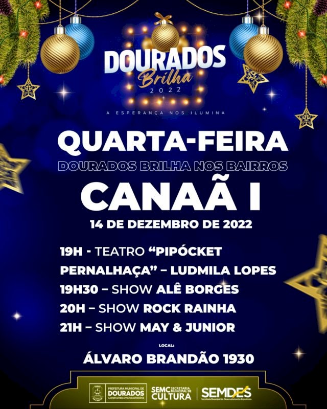 Quarta-feira é dia de 'Dourados Brilha' no Canaã I