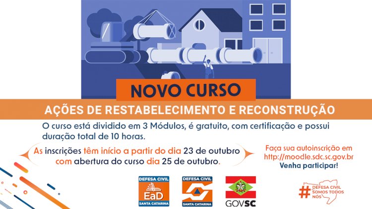 Defesa Civil lança curso de “Restabelecimento e reconstrução” para dar continuidade a capacitação em Gestão de Desastres